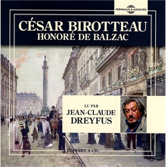 Cover for De Balzac,honore / Dreyfus,jean-claude · Cesar Birotteau: Version Abregee (CD) (2013)