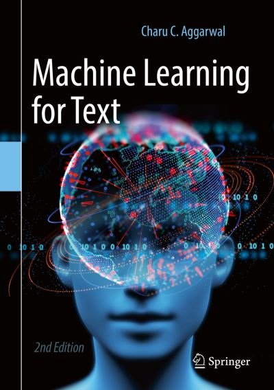Cover for Charu C. Aggarwal · Machine Learning for Text (Hardcover bog) [2nd ed. 2022 edition] (2022)