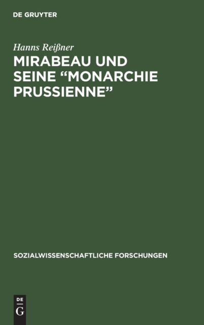 Cover for Hanns Reiner · Mirabeau und Seine Monarchie Prussienne (N/A) (1926)