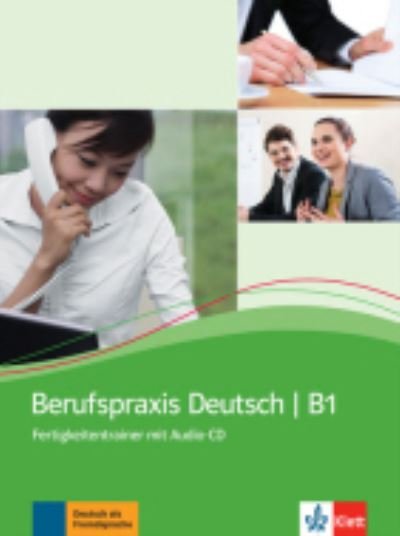 Cover for G Guenat · Berufspraxis Deutsch: Fertigkeitentrainer + Audio-CD (Buch) (2014)
