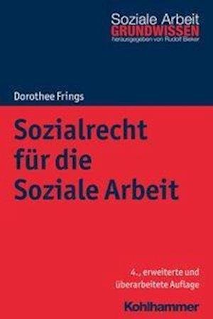 Cover for Frings · Sozialrecht für die Soziale Arbe (Book) (2018)