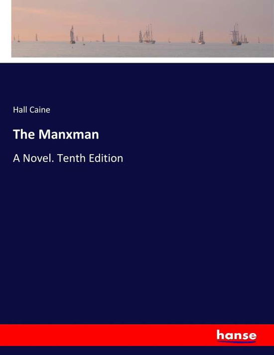 Cover for Caine · The Manxman (Book) (2017)