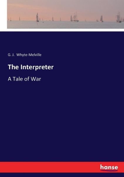 Cover for Whyte-Melville · The Interpreter (Book) (2017)