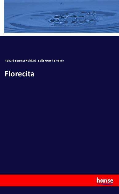 Cover for Hubbard · Florecita (Book)