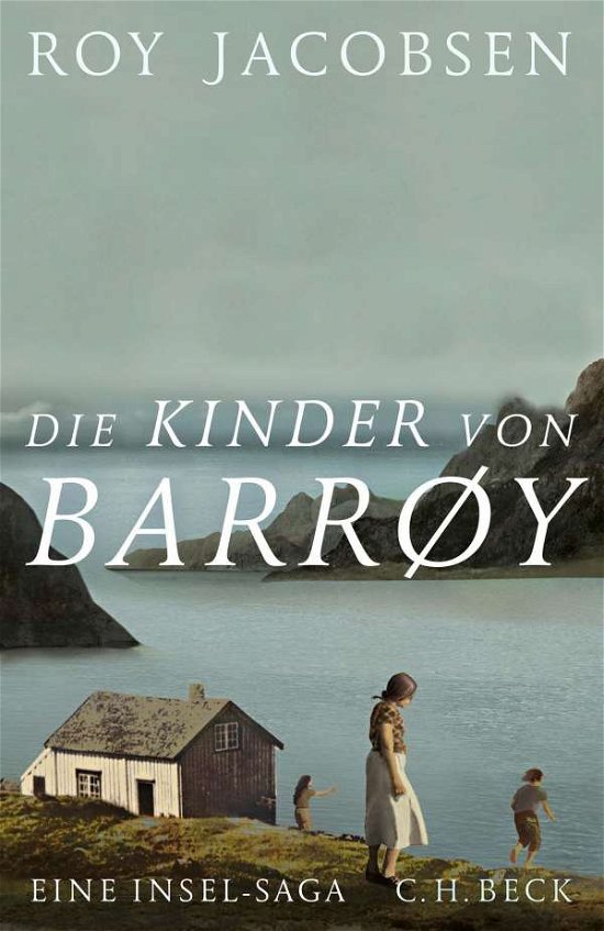 Cover for Roy Jacobsen · Die Kinder von Barrøy (Gebundenes Buch) (2021)