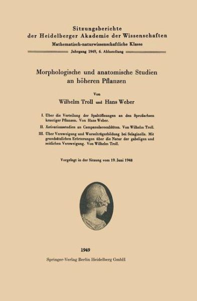 Cover for W Troll · Morphologische Und Anatomische Studien an Hoheren Pflanzen - Sitzungsberichte Der Heidelberger Akademie Der Wissenschafte (Taschenbuch) [German edition] (1949)