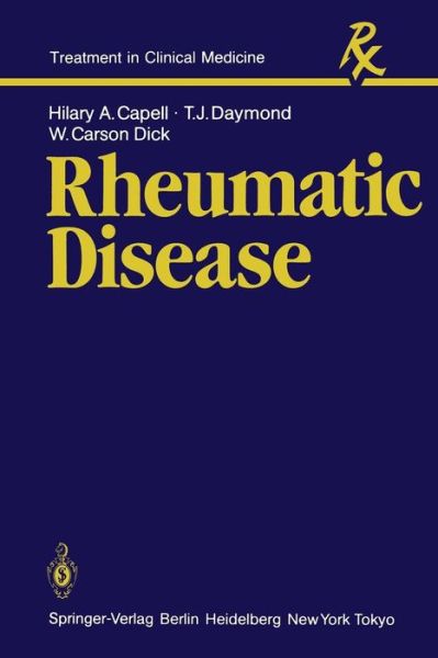 Cover for Hilary A. Capell · Rheumatic Disease - Treatment in Clinical Medicine (Paperback Book) [1st Edition. edition] (1983)