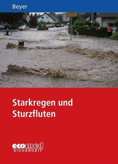 Cover for Beyer · Starkregen und Sturzfluten (Bok)