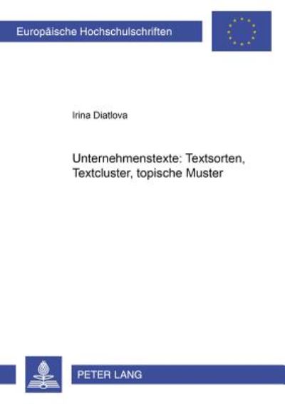 Cover for Diatlova Irina Diatlova · Unternehmenstexte: Textsorten, Textcluster, topische Muster (Paperback Book) (2002)