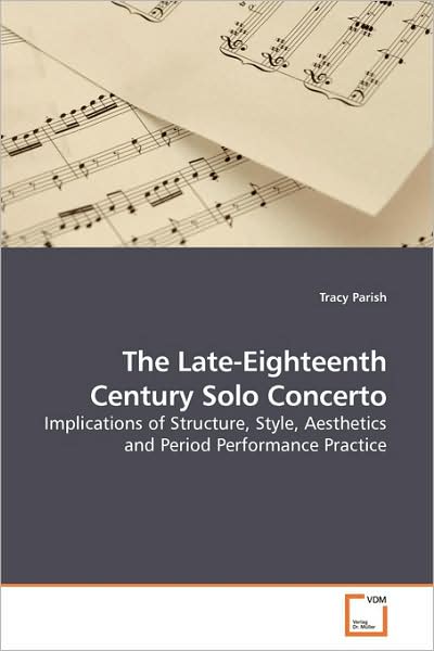 Cover for Tracy Parish · The Late-eighteenth Century Solo Concerto (Paperback Book) (2009)