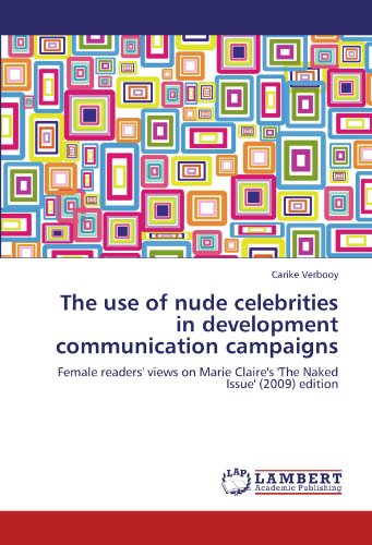 Cover for Carike Verbooy · The Use of Nude Celebrities in Development Communication Campaigns: Female Readers' Views on Marie Claire's 'the Naked Issue' (2009) Edition (Paperback Book) (2012)