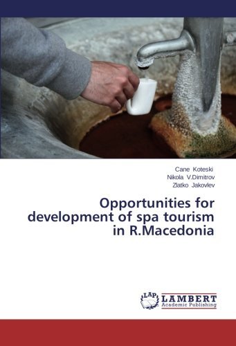 Cover for Zlatko Jakovlev · Opportunities for Development of Spa Tourism in R.macedonia (Paperback Book) (2014)