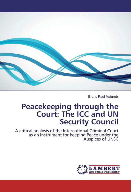 Cover for Matumbi · Peacekeeping through the Court: (Book)