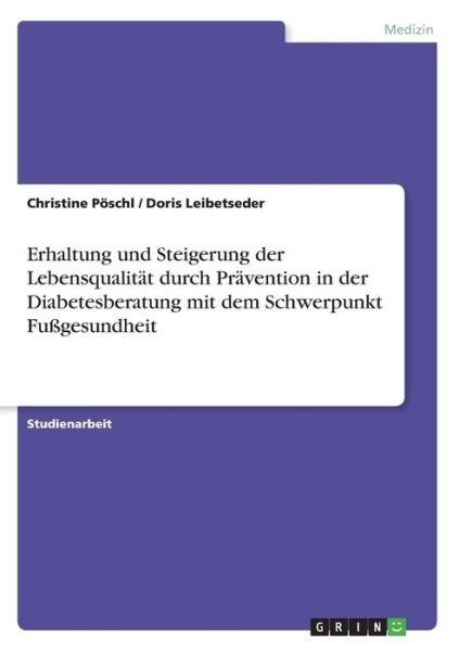 Cover for Pöschl · Erhaltung und Steigerung der Leb (Bog)