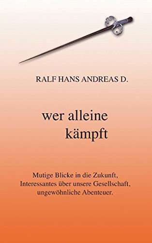 Cover for Ralf Hans Andreas D · Wer Alleine Kampft (Paperback Book) [German edition] (2014)