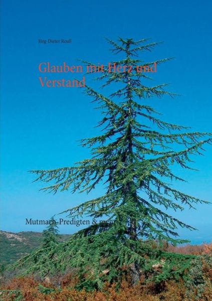 Cover for Jorg-dieter Reuss · Glauben Mit Herz Und Verstand (Paperback Book) (2015)