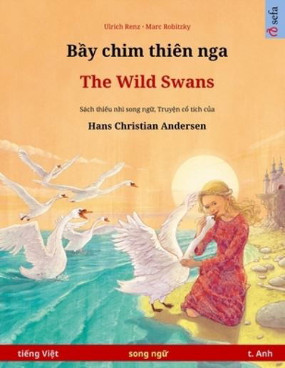 Cover for Ulrich Renz · B?y chim thien nga - The Wild Swans (ti?ng Vi?t - ti?ng Anh) (Pocketbok) (2023)