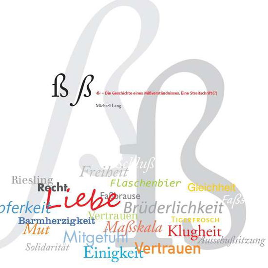 Cover for Lang · ß,die Geschichte E.mißverständn. (Buch)