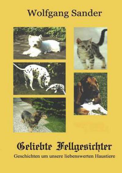 Cover for Sander · Geliebte Fellgesichter (Book) (2016)