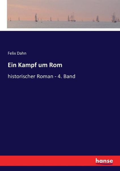 Cover for Dahn · Ein Kampf um Rom (Bok) (2017)