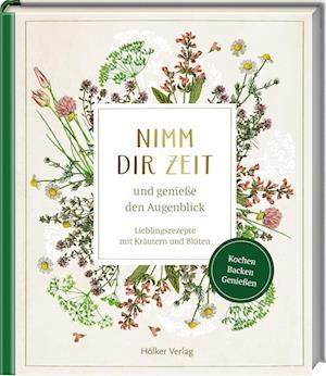 Nimm dir Zeit und genieße den Augenblick (Sammlung Augustina) - Annalena Bokmeier - Books - Hölker Verlag - 9783756710225 - July 1, 2024