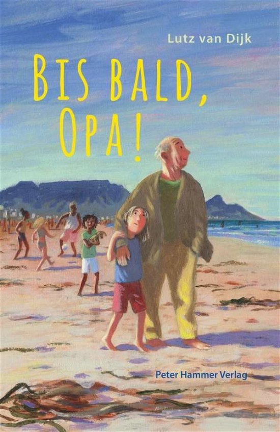 Cover for Dijk · Bis bald, Opa! (Book)