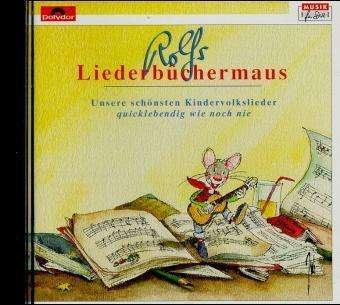Rolfs Liederbüchermaus,CD-A (533159-2) - Rolf Zuckowski - Bøger -  - 9783829195225 - 