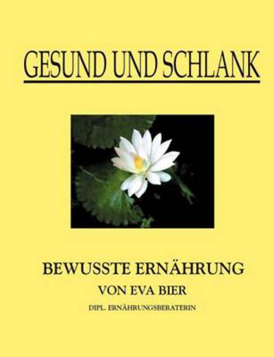 Cover for Eva Bier · Gesund und schlank (Paperback Book) [German edition] (2000)