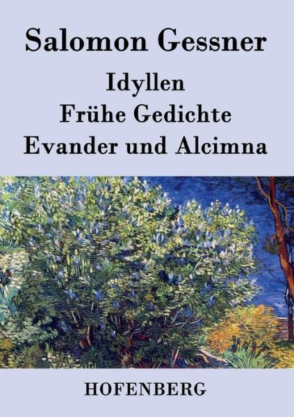 Cover for Salomon Gessner · Idyllen / Fruhe Gedichte / Evander Und Alcimna (Paperback Book) (2014)