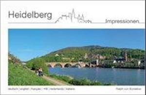 Heidelberg - Impressionen - Bordelius - Bücher -  - 9783943130225 - 