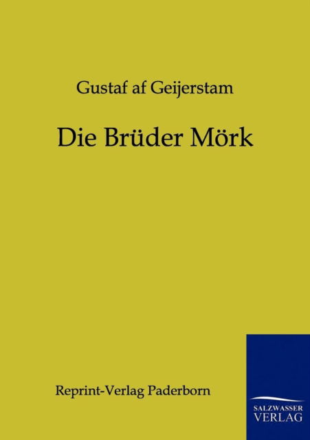 Cover for Gustaf af Geijerstam · Die Br Der M Rk (Taschenbuch) [German edition] (2012)