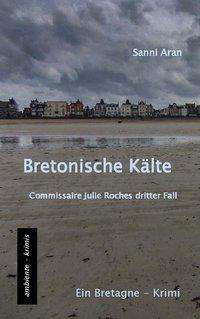 Cover for Aran · Bretonische Kälte (Bog)