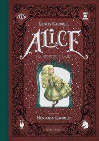 Alice im Spiegelland - Carroll - Books -  - 9783946593225 - 