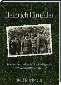 Cover for Michaelis · Heinrich Himmler - Die Konzen (Book)