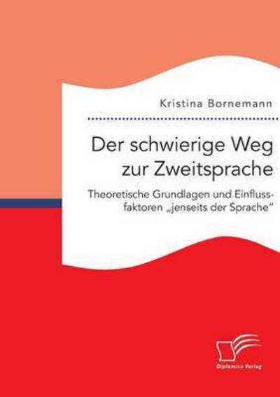 Cover for Bornemann · Der schwierige Weg zur Zweits (Book) (2015)