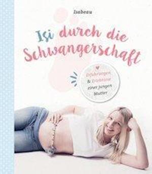 Cover for Isabeau · Isi durch die Schwangerschaft (Book)