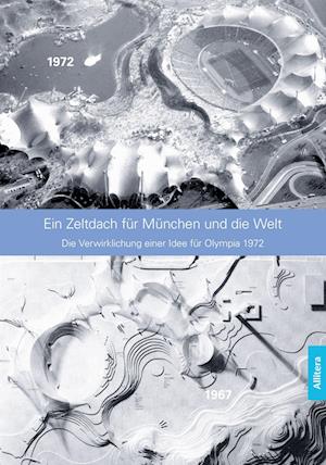 Cover for Fritz Auer · Ein Zeltdach für München und die Welt (Book) (2022)