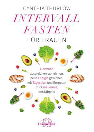 Cover for Cynthia Thurlow · Intervallfasten für Frauen (Book) (2023)