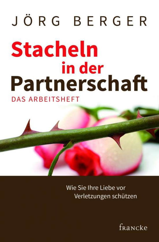 Cover for Berger · Stacheln in der Partnerschaft (Book)