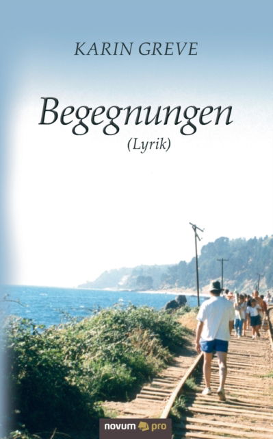 Cover for Greve · Begegnungen (Lyrik) (N/A) (2021)