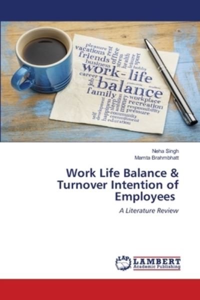 Cover for Singh · Work Life Balance &amp; Turnover Inte (Book) (2020)