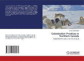 Cover for Cunningham · Colonization Practices in No (Bok)