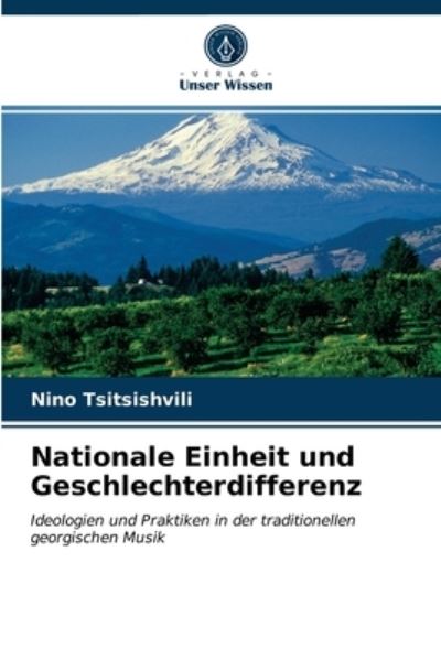 Cover for Nino Tsitsishvili · Nationale Einheit und Geschlechterdifferenz (Paperback Book) (2021)