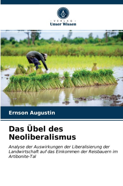 Cover for Ernson Augustin · Das UEbel des Neoliberalismus (Paperback Book) (2021)