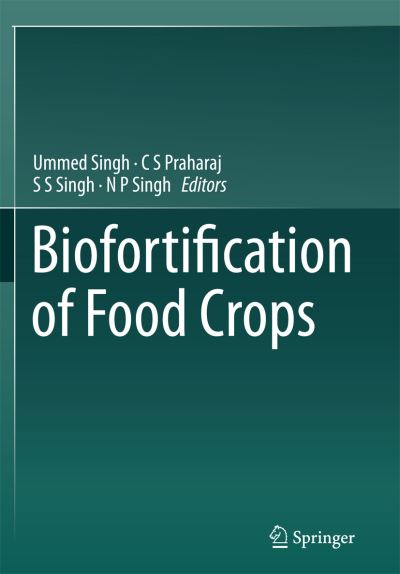 Cover for Biofortification of Food Crops (Paperback Book) [Softcover reprint of the original 1st ed. 2016 edition] (2018)
