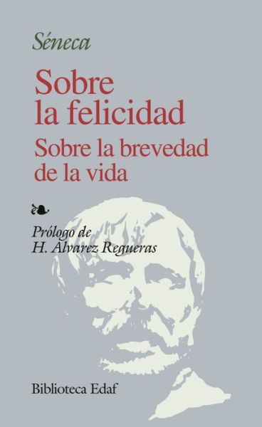 Cover for Séneca · Sobre La Felicidad (Taschenbuch) (1997)