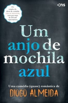 Cover for Diogo Almeida · Um Anjo De Mochila Azul (Pocketbok) (2022)