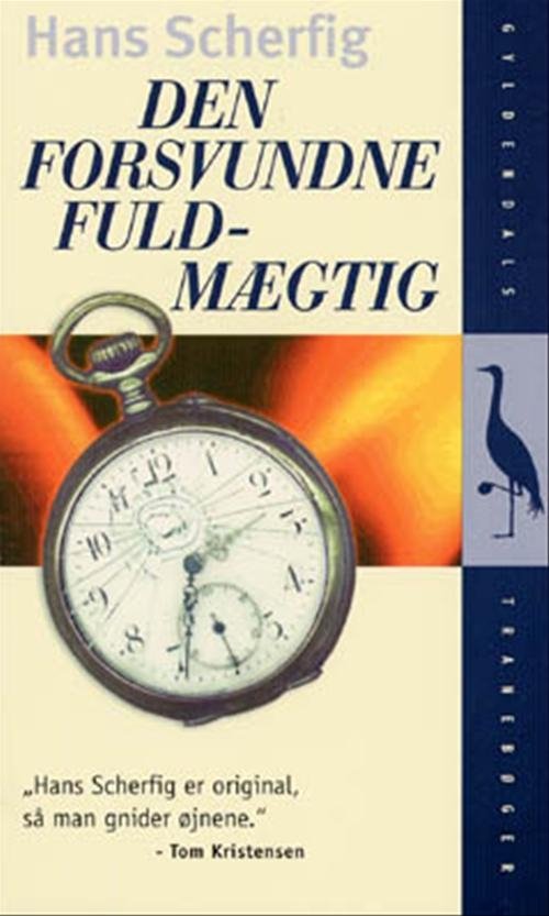 Cover for Hans Scherfig · Gyldendals Tranebøger: Den forsvundne fuldmægtig (Book) [8th edition] [Paperback] (1996)
