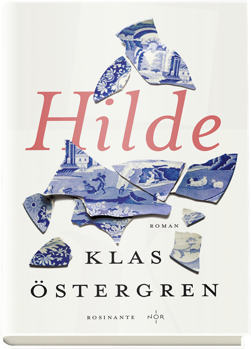 Cover for Klas Östergren · Ibsen genbesøgt: Hilde (Innbunden bok) [1. utgave] (2019)
