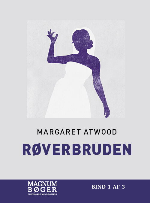 Cover for Margaret Atwood · Røverbruden (Storskrift) (Bound Book) [6. Painos] (2021)